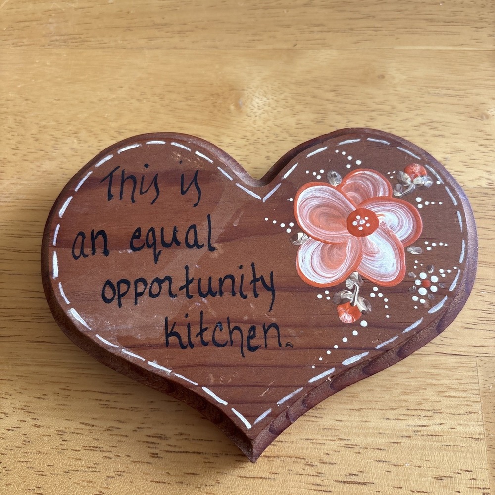 Vtg Hand Painted Wooden Heart Wall Plaque  This Is My Equal Opportunity Kitchen